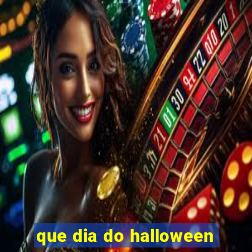 que dia do halloween